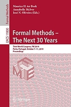 Formal Methods - The Next 30 Years : Third World Congress, FM 2019, Porto, Portugal, October 7-11, 2019, Proceedings