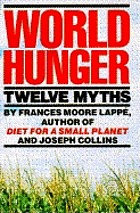 World hunger : twelve myths