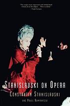 Stanislavski on opera