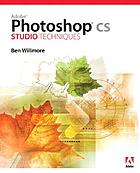 Adobe Photoshop CS studio techniques