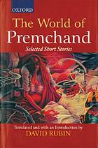 The world of Premchand; selected stories of Premchand
