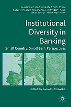 Institutional diversity in banking : small country, small bank perspectives