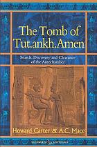 The tomb of Tut.ankh. Amen, discovered by the late Earl of Carnarvon and Howard Carter