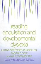 Reading acquisition and developmental dyslexia