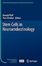 Stem cells in neuroendocrinology