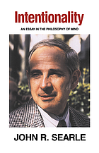 Intentionality, an essay in the philosophy of mind