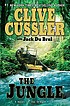 The jungle : a novel of the Oregon Riles 