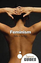 Feminism : a beginner's guide