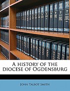 A history of the diocese of Ogdensburg