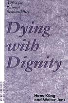 Dying with dignity : a plea for personal responsibility