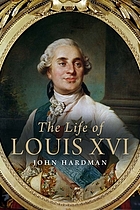 The life of Louis XVI