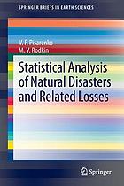 Statistical analysis of natural disasters and related losses