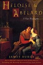 Heloise & Abelard : a new biography