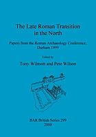 The late Roman transition in the North