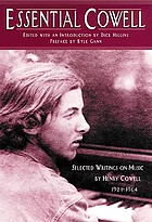 Essential Cowell : selected writings on music