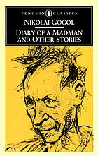 Diary of a madman : and other stories
