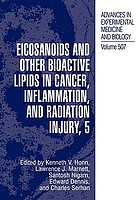 Eicosanoids and other bioactive lipids in cancer, inflammation, and radiation injury, 5