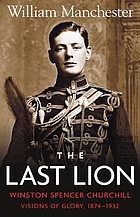 The last lion, Winston Spencer Churchill