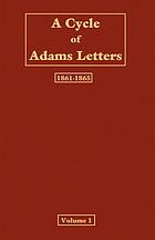 A Cycle of Adams letters, 1861-1865