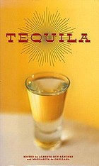 Tequila : a traditional art of Mexico