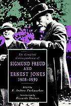 The complete correspondence of Sigmund Freud and Ernest Jones, 1908-1939Complete correspondence of Sigmund Freud and Ernest Jones, 1908-39The complete correspondence of Sigmund Freud and Ernest Jones 1908-1939The complete correspondence of Sigmund Freud and Ernest Jones, 1908-1939Briefwechsel Sigmund Freud - Ernest Jones : 1908 - 1939 [1] The complete correspondence of Sigmund Freud and Ernest Jones : 1908 - 1939