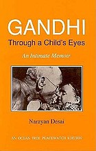 Gandhi through a child's eyes : an intimate memoir
