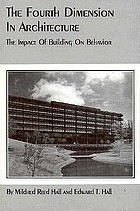 The fourth dimension in architecture : the impact of building on behavior : Eero Saarinen's administrative center for Deere & Company, Moline, Illinois