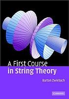 A first course in string theory