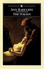 The Italian, or, The confessional of the black penitents : a romance
