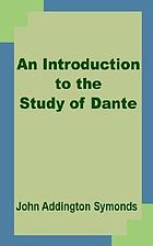 An introduction to the study of Dante