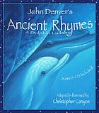 John Denver's Ancient rhymes : a dolphin lullaby