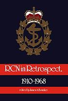 The RCN in retrospect, 1910-1968