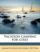 Vacation camping for girls