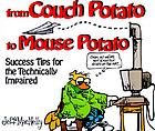 From couch potato to mouse potato