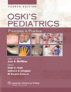 Oski's pediatrics : principles & practice