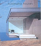 Minimalist houses