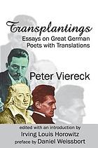 Transplantings : essays on great German poets with translations