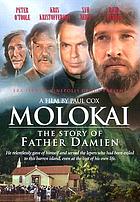 Molokai the story of "Father Damien