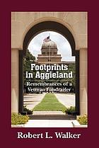 Footprints in Aggieland : remembrances of a veteran fundraiser