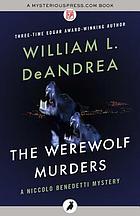 The werewolf murders : a Niccolo Benedetti mystery