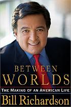 Between worlds : the making of an American life