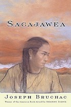 Sacajawea : the story of Bird Woman and the Lewis and Clark Expedition