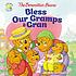 The Berenstain Bears bless our gramps & gran 