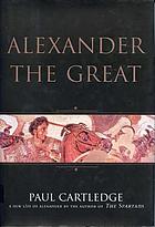Alexander the Great : the hunt for a new past