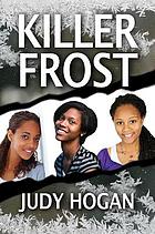 Killer frost