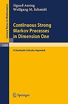 Continuous strong Markov processes in dimension one : a stochastic calculus approach
