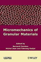 Micromechanics of granular materials