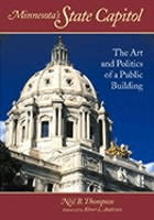 Minnesota's State Capitol : the art and politics of a public building