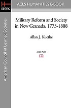Military reform and society in New Granada, 1773-1808
