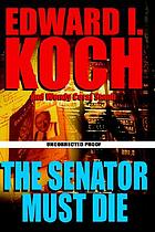 The senator must die
